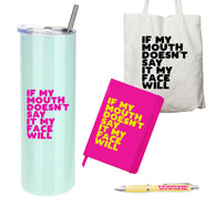 Mouth Says It - TUMBLER SET